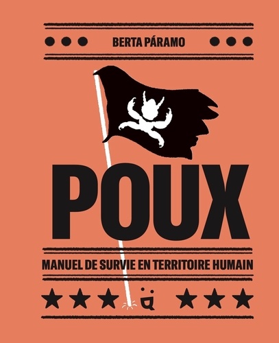 Poux. Manuel de survie en territoire humain