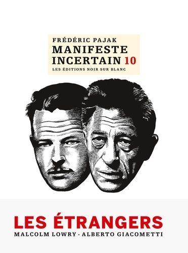 Manifeste incertain Tome 10 : Les étrangers