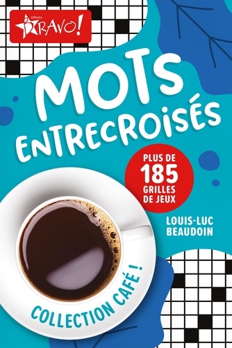 Café, mots entrecroisés. Plus de 185 grilles de jeux