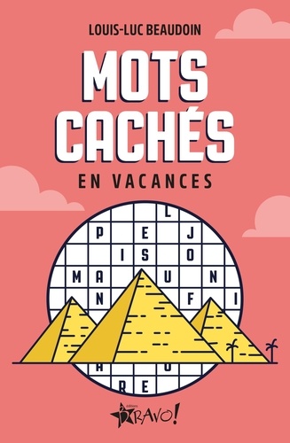 Mots cachés en vacances. 185 grilles classiques