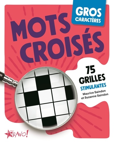 Mots croisés. 75 grilles stimulantes [EDITION EN GROS CARACTERES