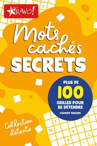 Détente mots cachés secrets. Plus de 100 grilles pour se détendre