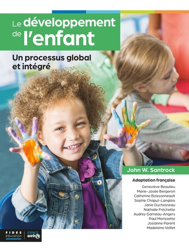 Le développement de l'enfant. Un processus global et intégré