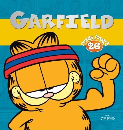 Garfield, poids lourd Tome 26