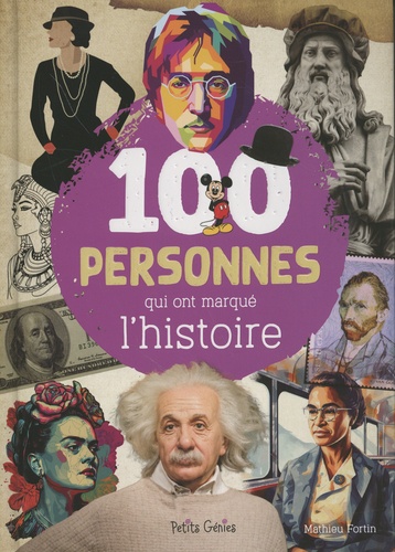 100 personnes qui ont marqué l'histoire