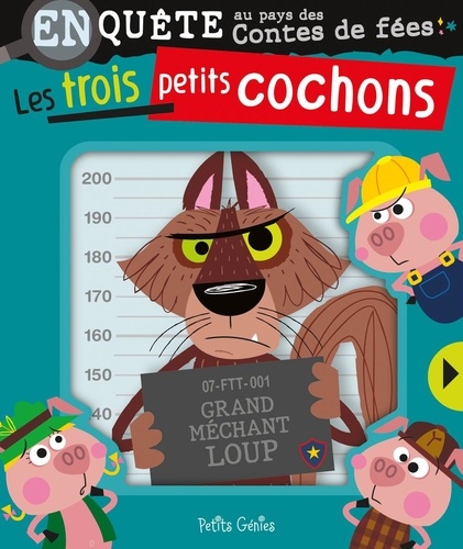 Les trois petits cochons. Enquête au pays des contes de fées