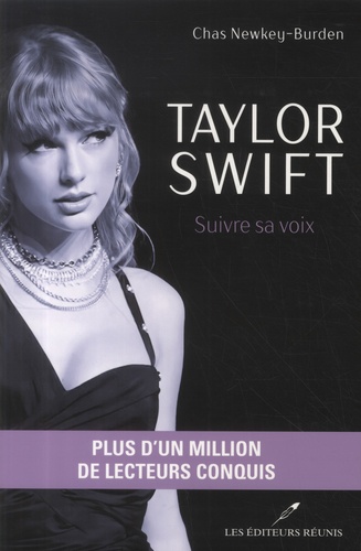 Taylor Swift. Suivre sa voix