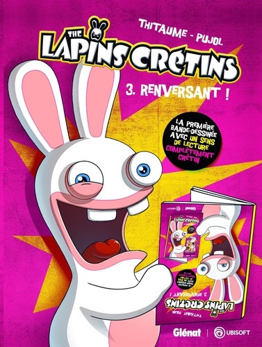 The lapins crétins Tome 3 : Renversant !