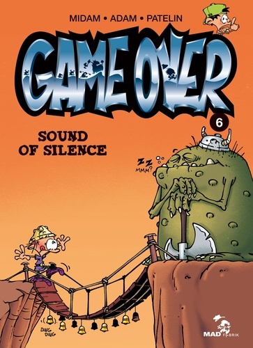 Game over Tome 6 : Sound of silence