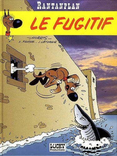 Rantanplan Tome 7 : Le fugitif