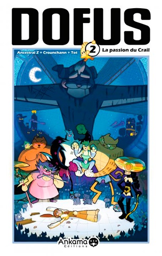 Dofus Tome 2 : La Passion du Crail