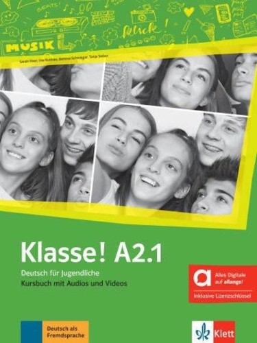 Allemand A2.1 Klasse! Livre de l'élève hybride, Edition en allemand