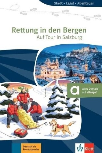 Rettung in den Bergen. Auf Tour in Salzburg, Edition en allemand