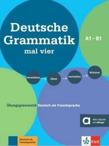 Deutsche Grammatik mal vier. Exercices de grammaire A1 - B1