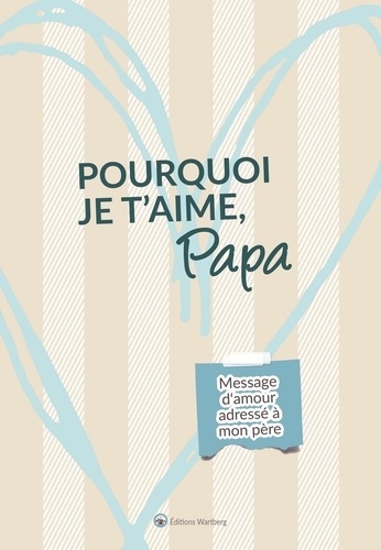 Pourquoi je t'aime, papa