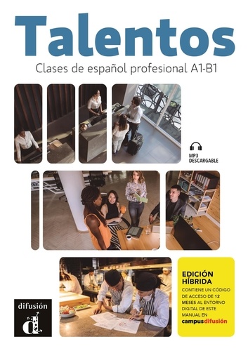 Talentos Clases de español profesional A1-B1. Livre + cahier, Edition en espagnol