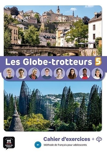 Les Globe-Trotteurs 5 . Cahier d´exercices