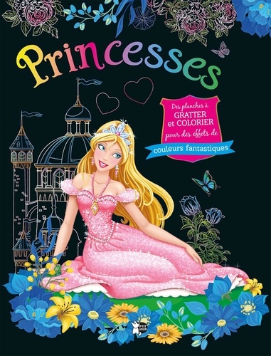 Princesses. Des planches à gratter et colorier