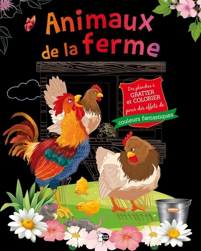 Animaux de la ferme. Des planches à gratter et colorier