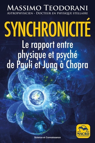 Synchronicité. Le rapport entre physique et psyché de Pauli et Jung à Chopra