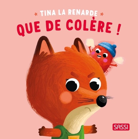 Tina la renarde. Que de colère !