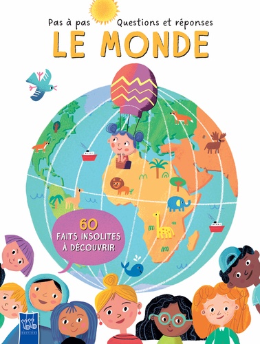 Le monde. 60 faits insolites en découvrir