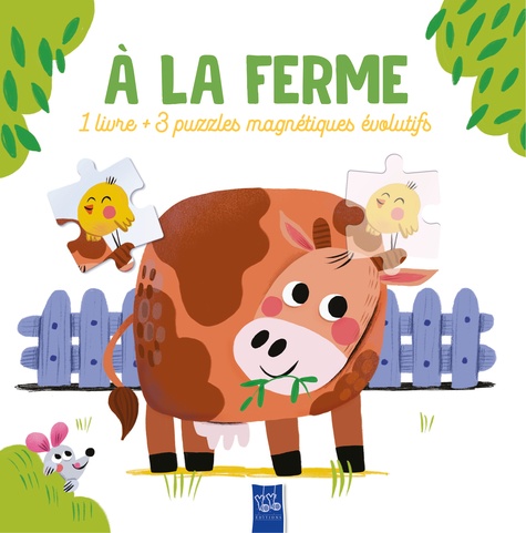 A la ferme. 1 livre et 3 puzzles magnétiques évolutifs