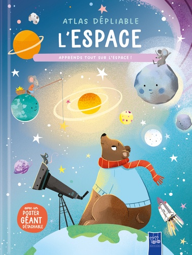 Atlas dépliable L'espace. Apprends tout sur l'espace !