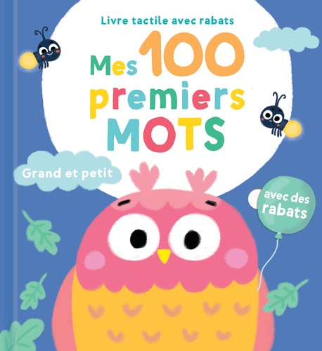 Mes 100 premiers mots. Grand et petit