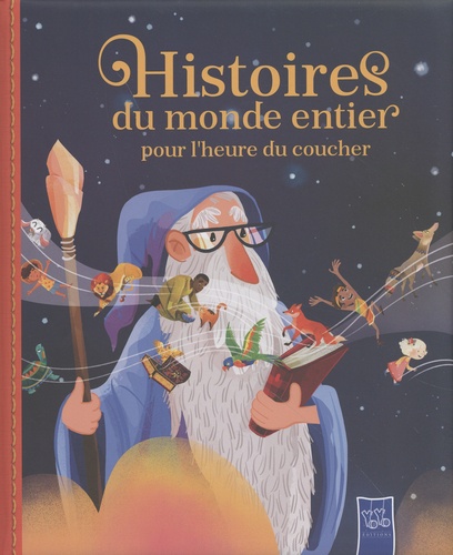 Histoires du monde entier pour l'heure du coucher