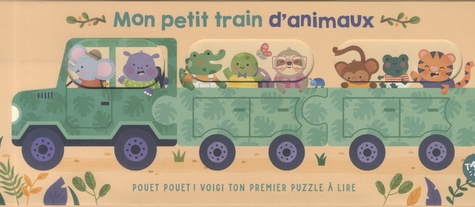 Mon petit train d'animaux. Pouet pouet ! Voici ton premier puzzle à lire