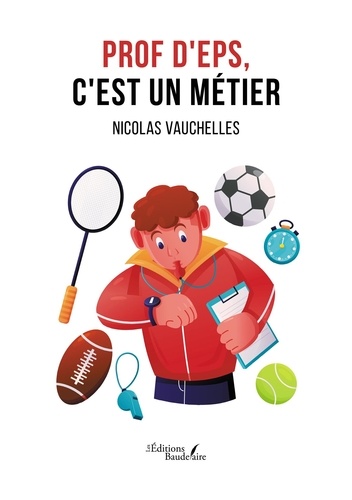 Prof d'EPS, c'est un métier. Récit d'anecdotes amusantes, drôles, suprrenantes, choquantes, alarmantes, inoubliables, et analyse critique...