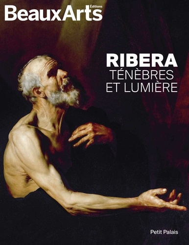 Ribera. Ténèbres et lumière