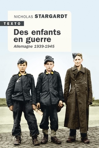 Des enfants en guerre. Allemagne 1939-1945