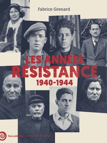 Les années résistance. 1940-1944