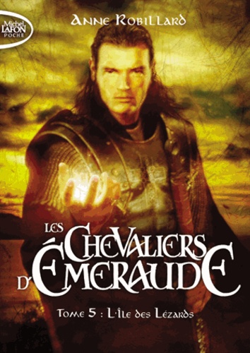 Les Chevaliers d'Emeraude Tome 5 : L'île des Lézards