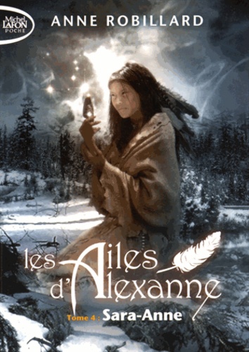 Les ailes d'Alexanne Tome 4 : Sara-Anne