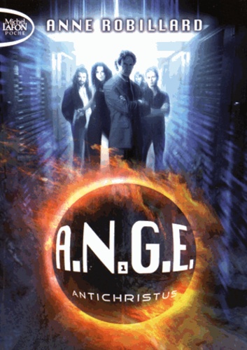 A.N.G.E. Tome 1 : Antichristus