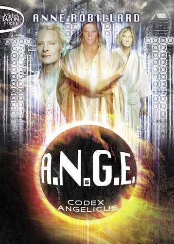 A.N.G.E. Tome 5 : Codex angelicus