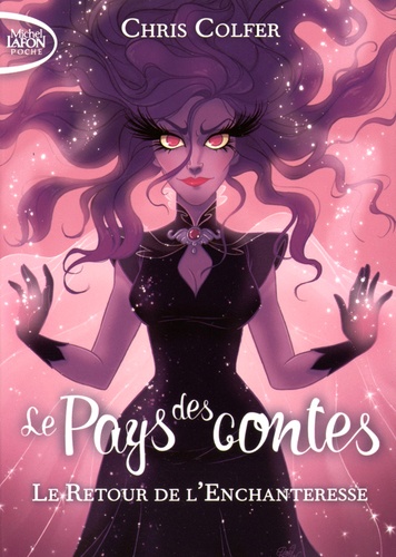 Le Pays des contes Tome 2 : Le retour de l'enchanteresse