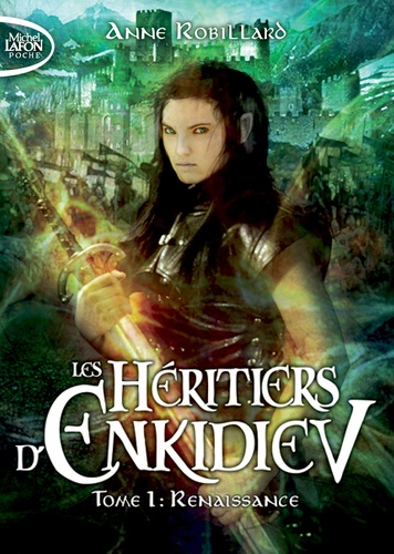 Les Héritiers d'Enkidiev Tome 1 : Renaissance