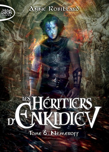 Les héritiers d'Enkidiev Tome 6 : Nemeroff