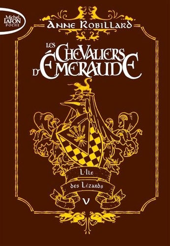 Les Chevaliers d'Emeraude Tome 5 : L'île des Lézards. Edition collector