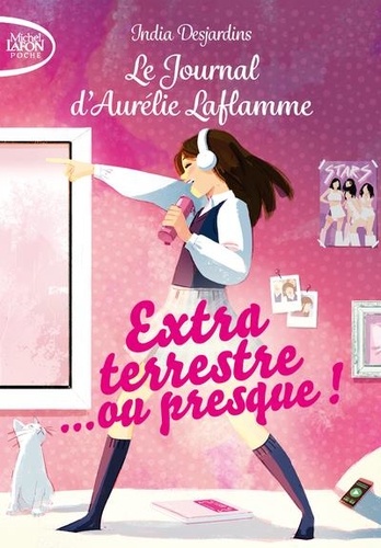 Le Journal d'Aurélie Laflamme Tome 1 : Extraterrestre... ou presque !