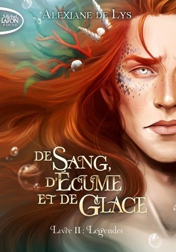 De sang, d'écume et de glace Tome 2 : Légendes