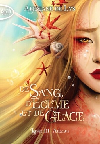 De sang, d'écume et de glace Tome 3 : Atlantis