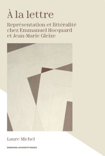 A la lettre. Représentation et littéralité chez Emmanuel Hocquard et Jean-Marie Gleize