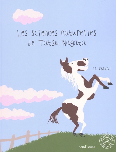 Les sciences naturelles de Tatsu Nagata : Le cheval