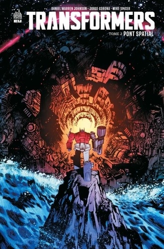 Transformers Tome 2 : Pont spatial