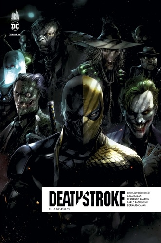 Deathstroke Rebirth Tome 6 : Arkham